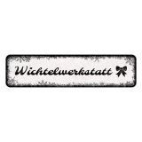 Schild Wichtelwerkstatt oder mit eigenem Wunschtext - Farbe weiß - Format 15 x 3,5 cm