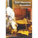Zelf likeuren bereiden - Ad Coumou