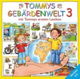 Tommys Gebärdenwelt 3